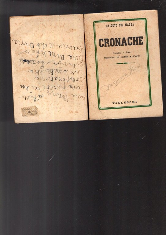 Cronache. Uomini e idee. Occasioni di critica e d\'arte