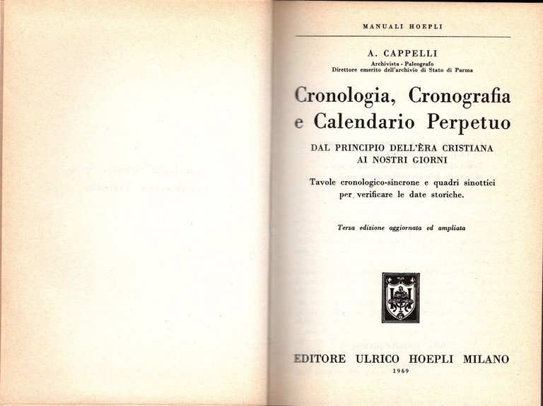 Cronologia. Cronografia e Calendario perpetuo. Dal principio dell'era cristiana ai …