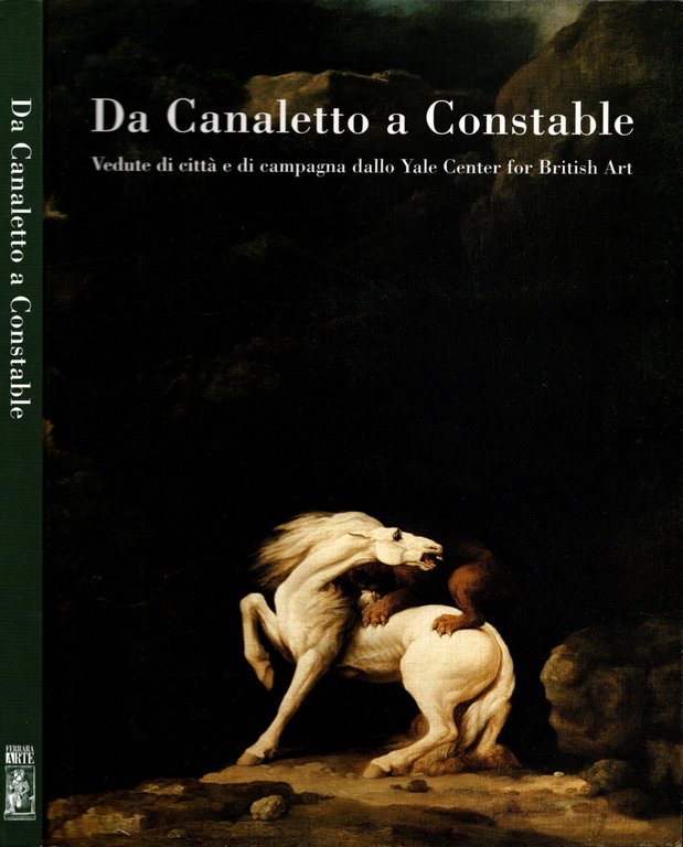 Da Canaletto A Constable Vedute di città e di campagna …