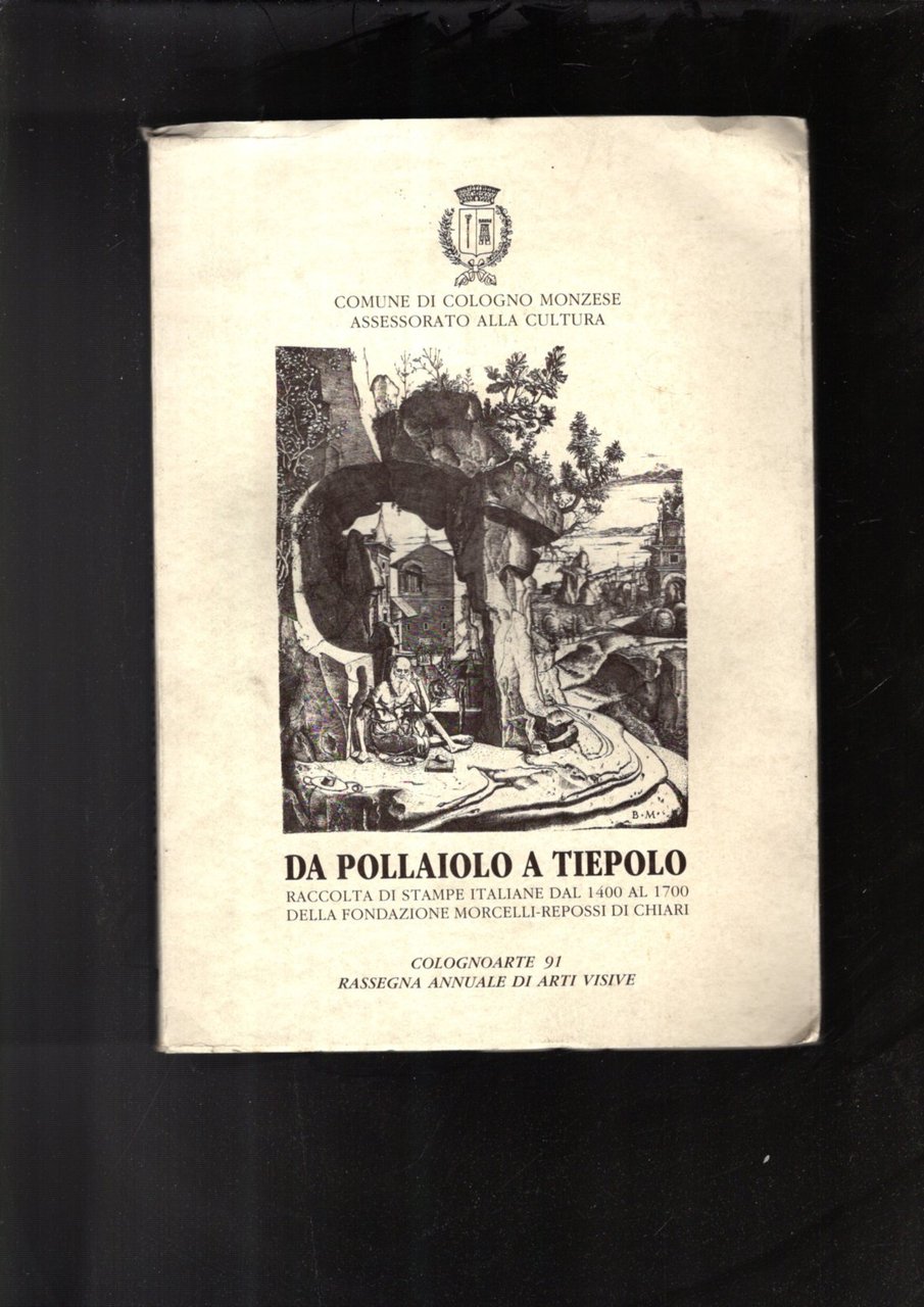 DA POLLAIOLO A TIEPOLO RACCOLTA DI STAMPE ITALIANE DAL 1400 …