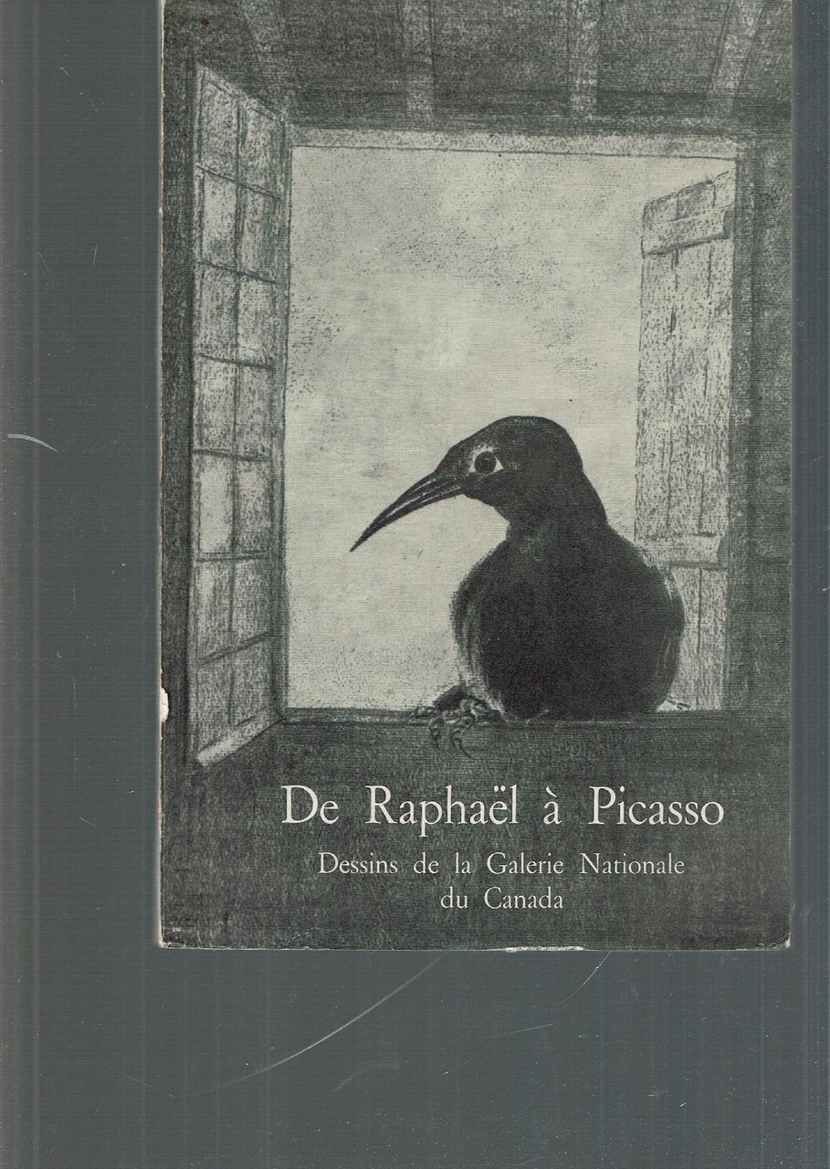 DA RAPHAEL A PICASSO DESSINS DE LA GALERIE NATIONALE DU …