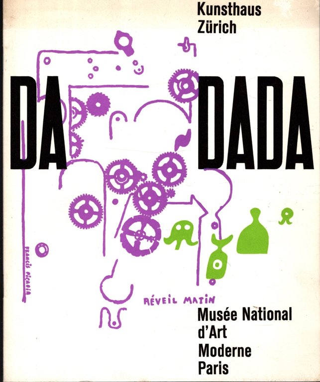 DADA. Musée d'Art Moderne Paris. 1966. 2 volumi