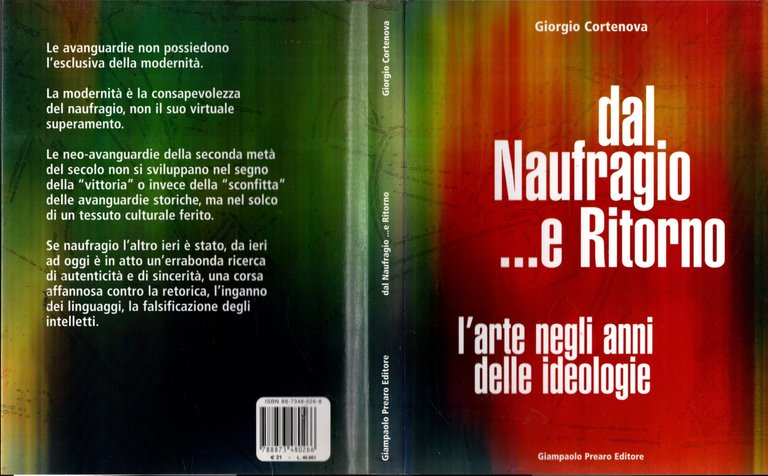Dal naufragio e ritorno. L'arte negli anni delle ideologie di …