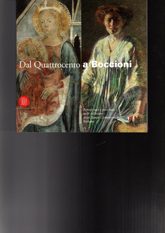 DAL QUATTROCENTO A BOCCIONI