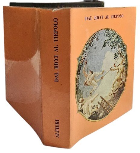 Dal Ricci Al Tiepolo I Pittori Di Figura Del 700 …