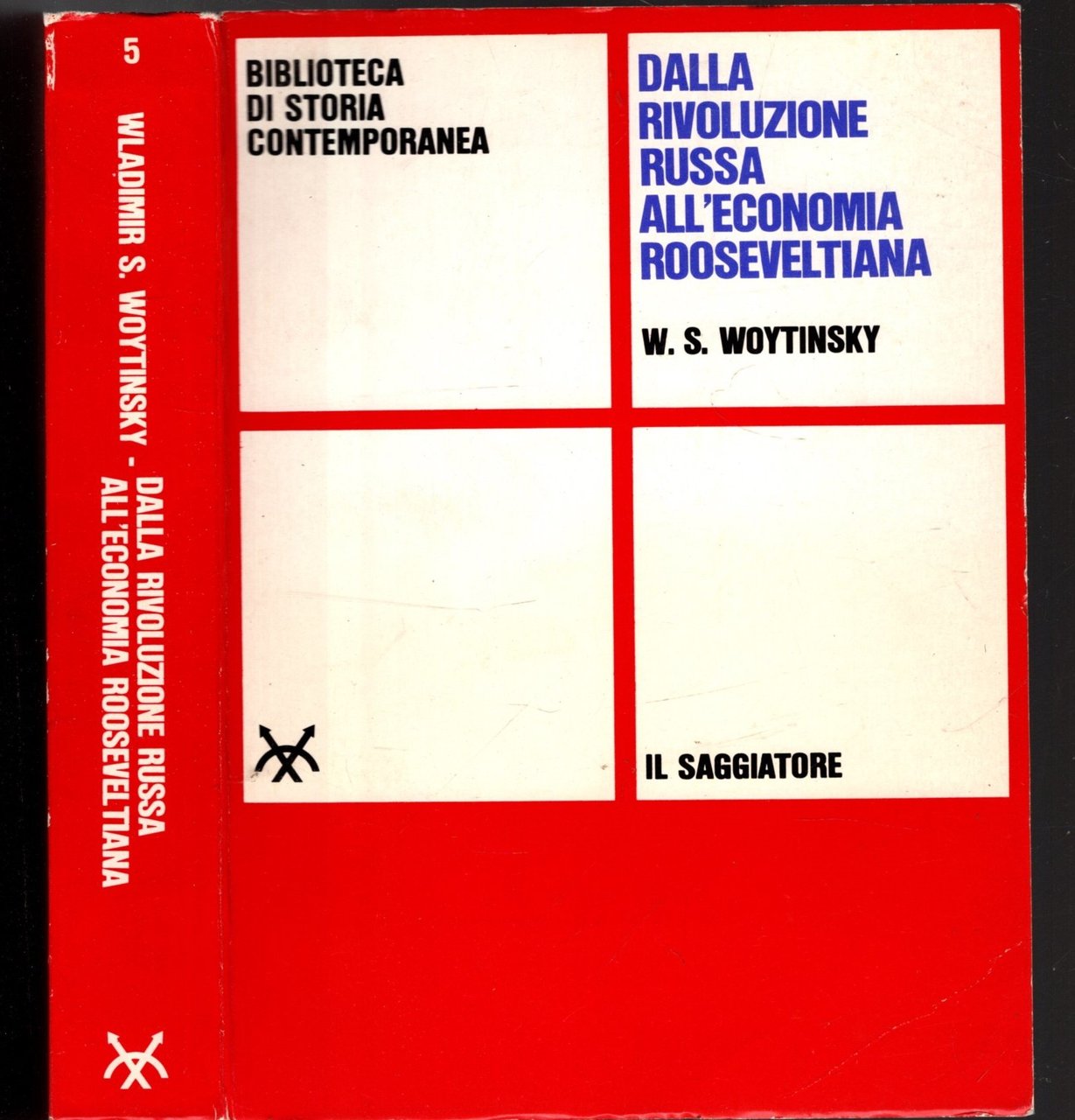 DALLA RIVOLUZIONE RUSSA ALL'ECONOMIA ROOSEVELTIANA