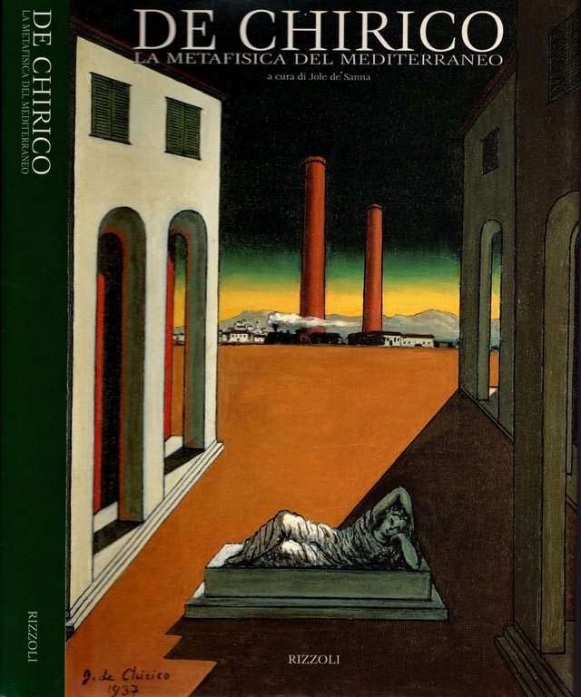 De Chirico La Metafisica Del Mediterraneo