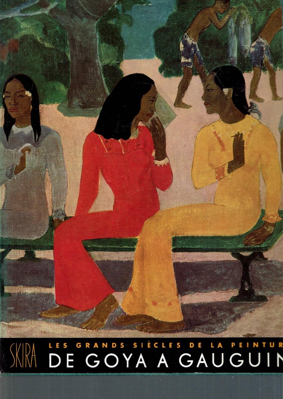 DE GOYA A GAUGUIN