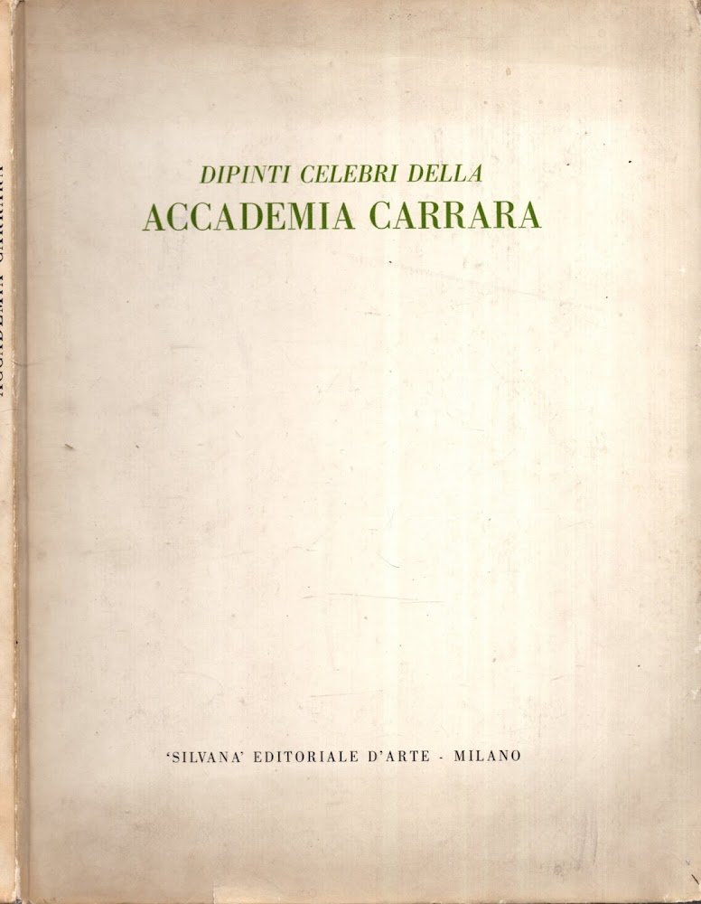 Dipinti Celebri Dell'accademia Carrara *