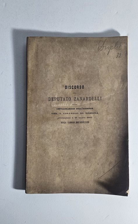 Discorso Deputato Zanardelli 1866 Elezione Messina Fascicolo Originale | Immagine Gallery 1