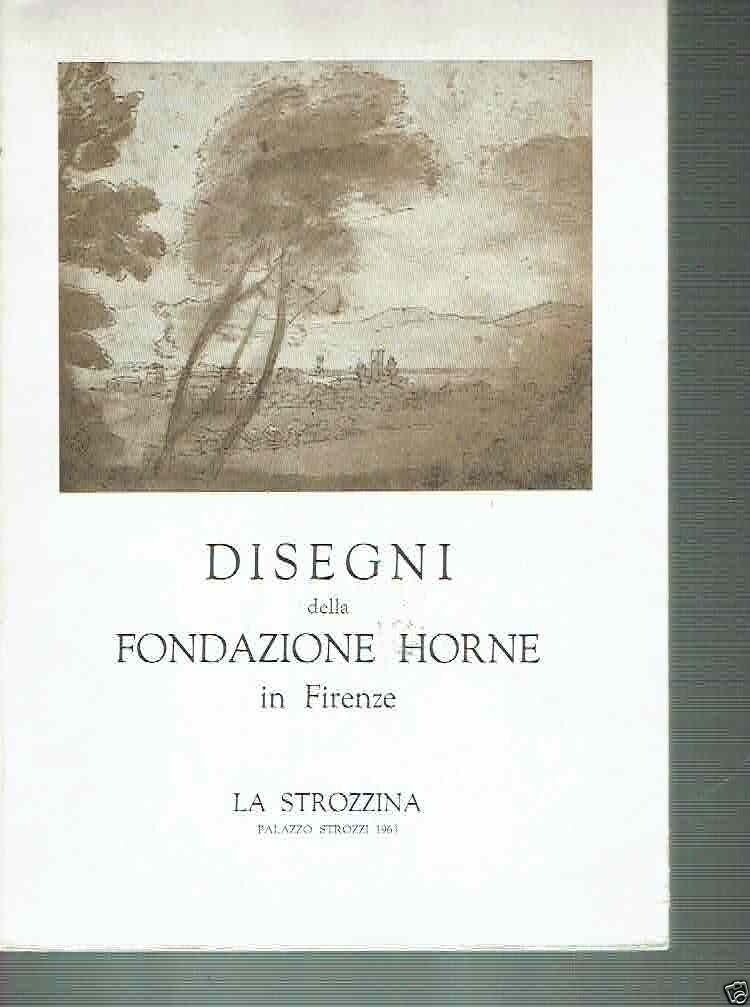 DISEGNI DELLA FONDAZIONE HORNE IN FIRENZE