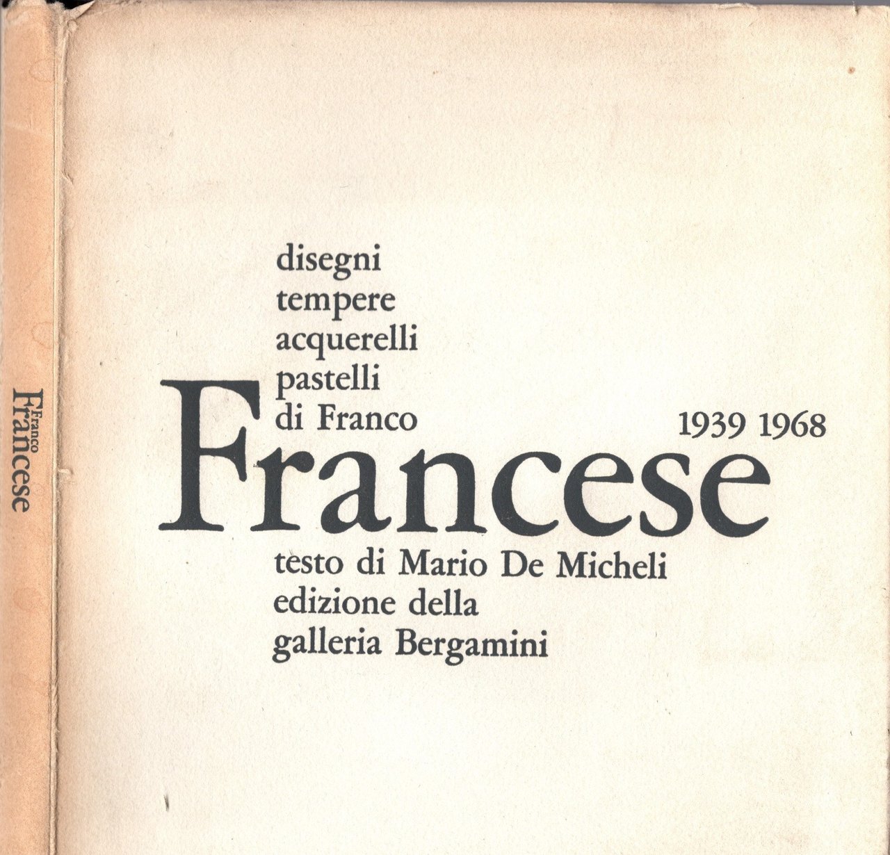 Disegni tempere acquerelli pastelli di Franco Francese 1939-1968- Mario De …