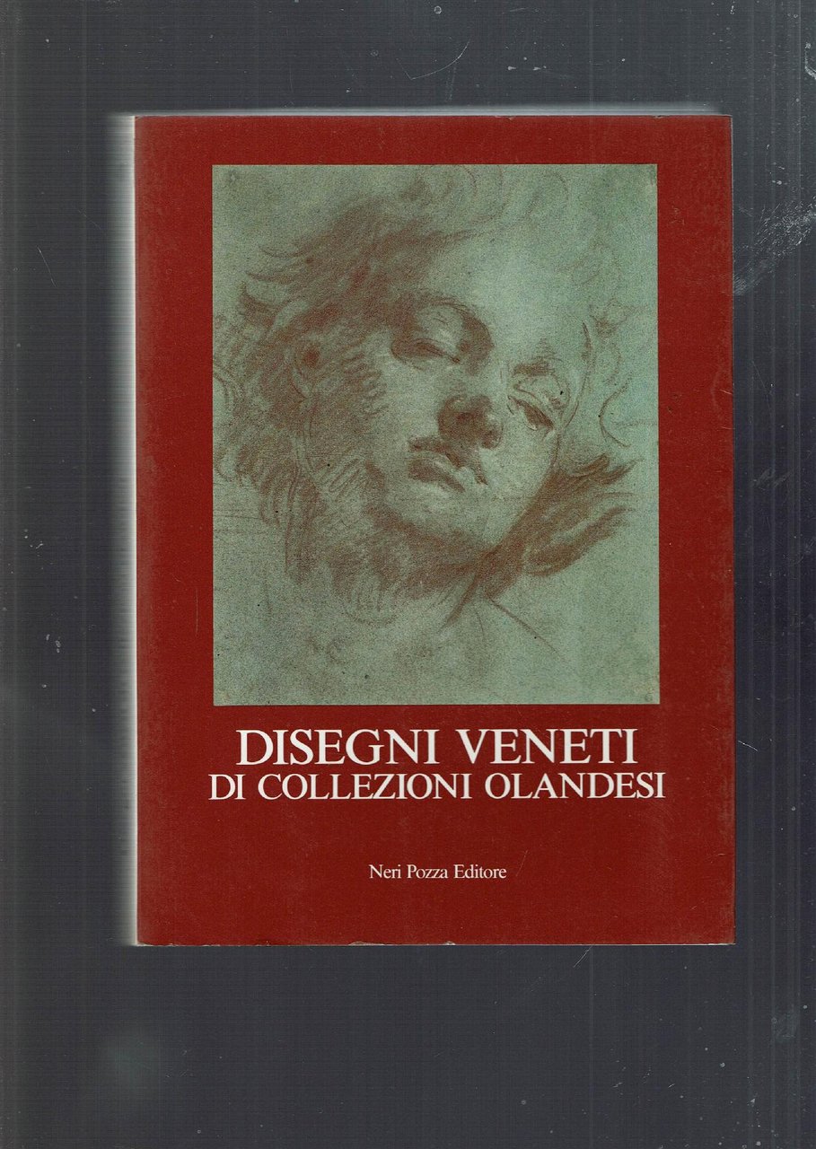 DISEGNI VENETI DI COLLEZIONISTI OLANDESI