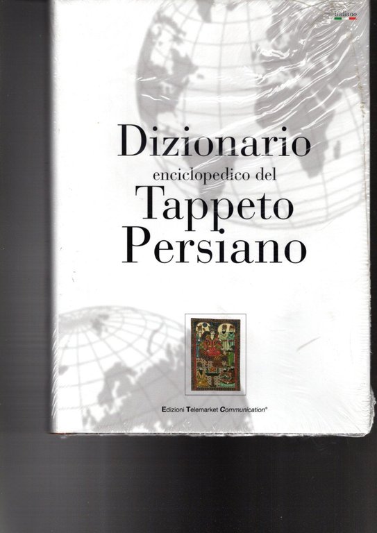 DIZIONARIO ENCICLOPEDICO DEL TAPPETO PERSIANO