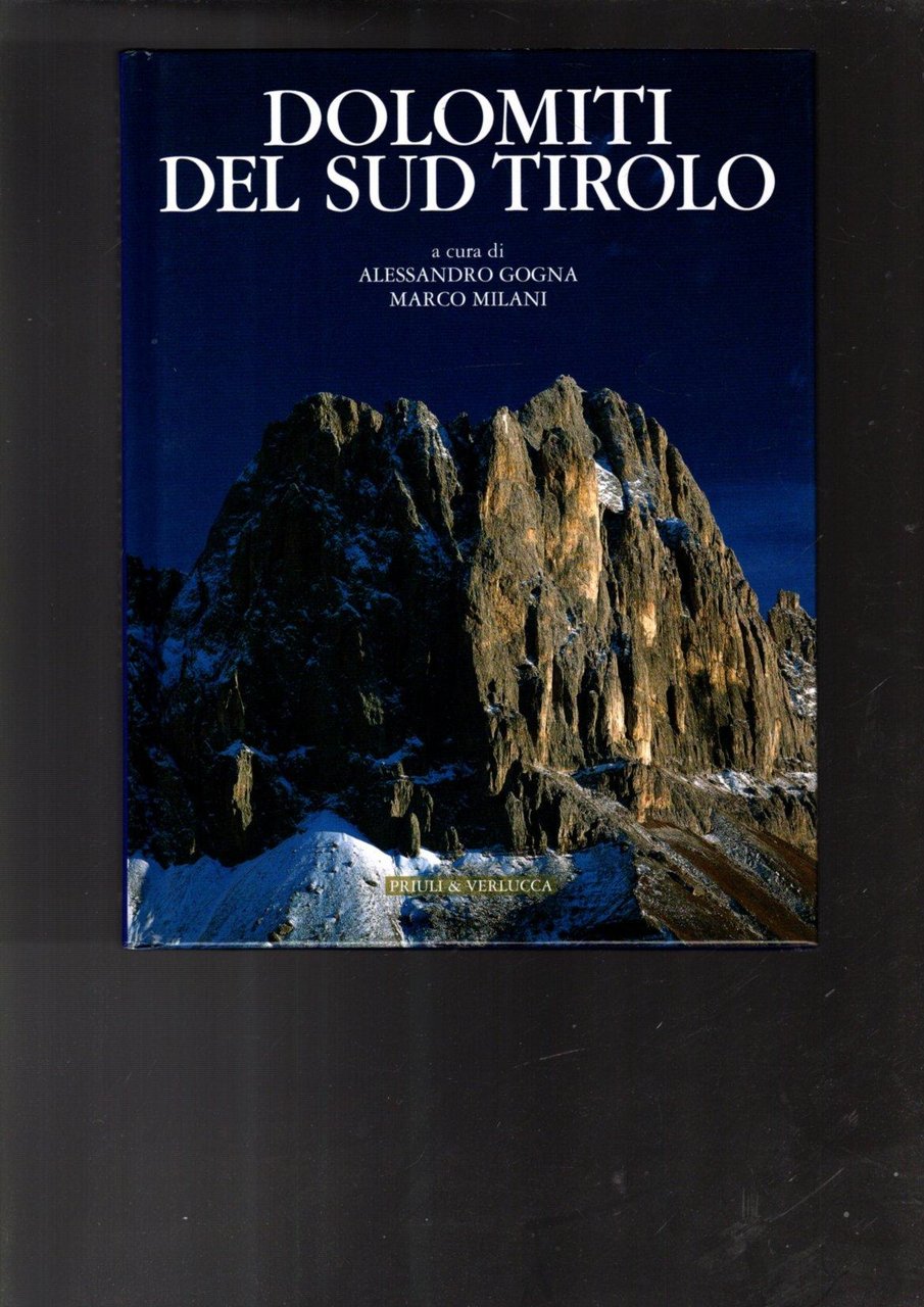 Dolomiti del Sud Tirolo. Ediz. illustrata