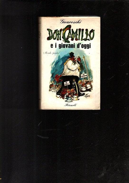 Don Camillo e i giovani d'oggi. Mondo piccolo