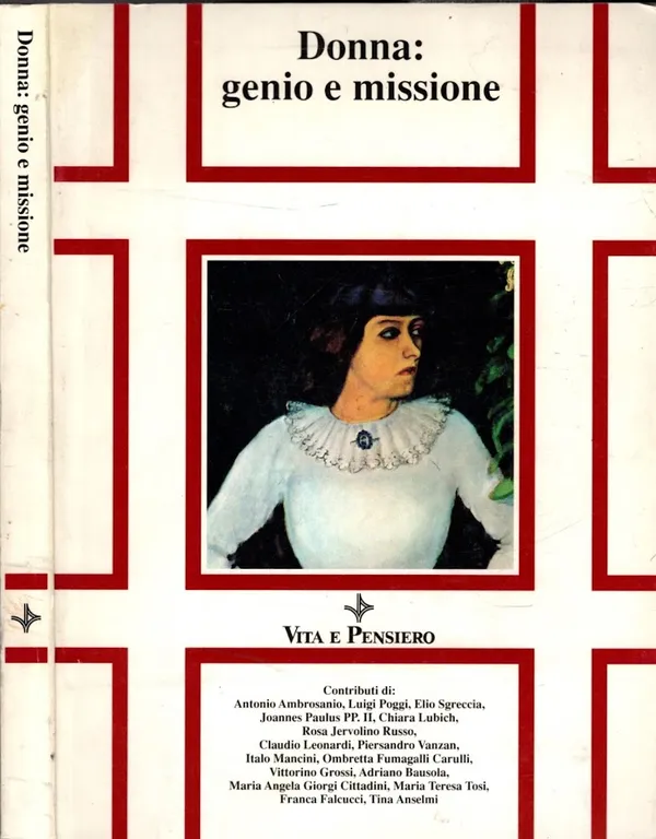 Donna: genio e missione. Atti del Convegno nazionale sulla «Mulieris …