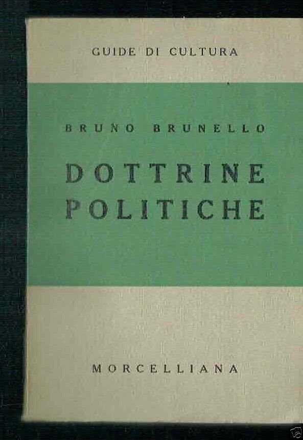 DOTTRINE POLITICHE ** BRUNO BRUNELLO