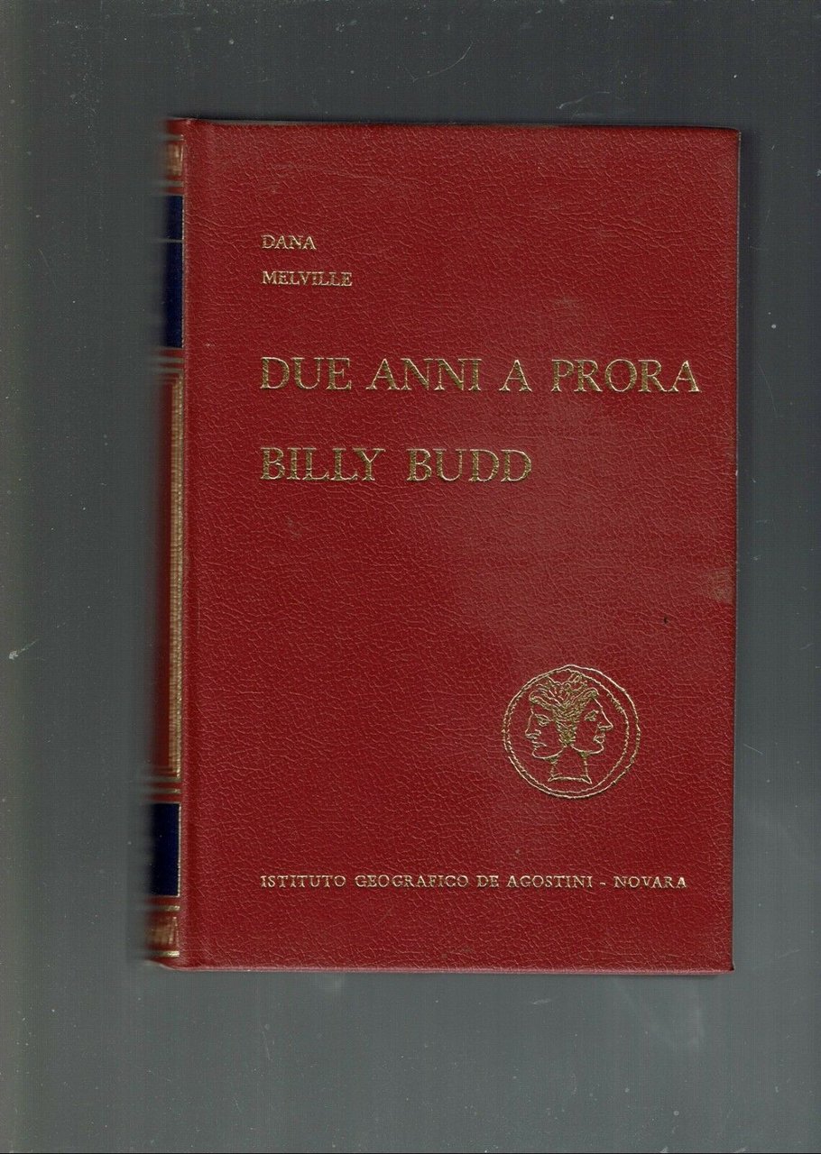 DUE ANNI A PRORA ** BILLY BUDD ** DANA MELVILLE …