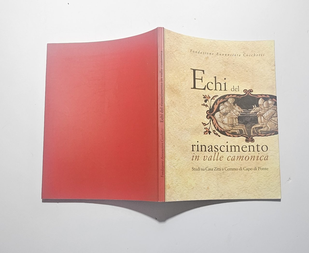 Echi Rinascimento Valle Camonica Libro Arte Casa Zitti Cemmo Brescia | Immagine principale