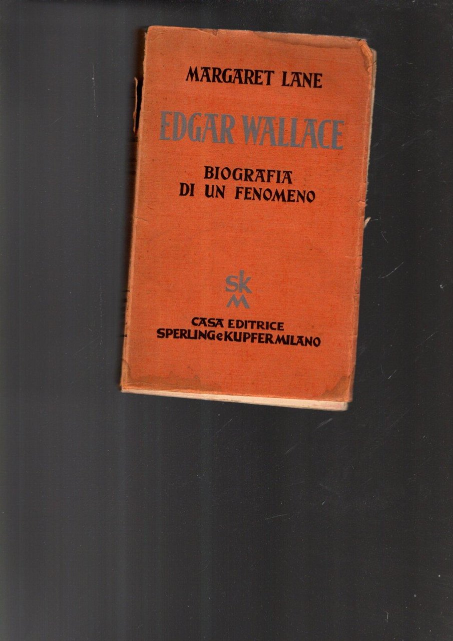 EDGAR WALLACE BIOGRAFIA DI UN FENOMENO