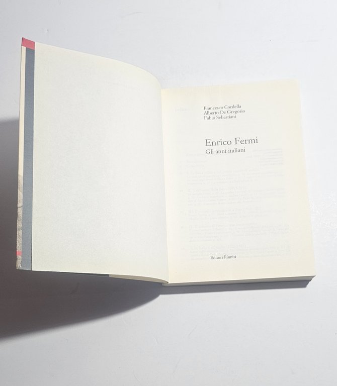 Enrico Fermi Gli anni italiani libro biografia scienza fisica | Immagine Gallery 4