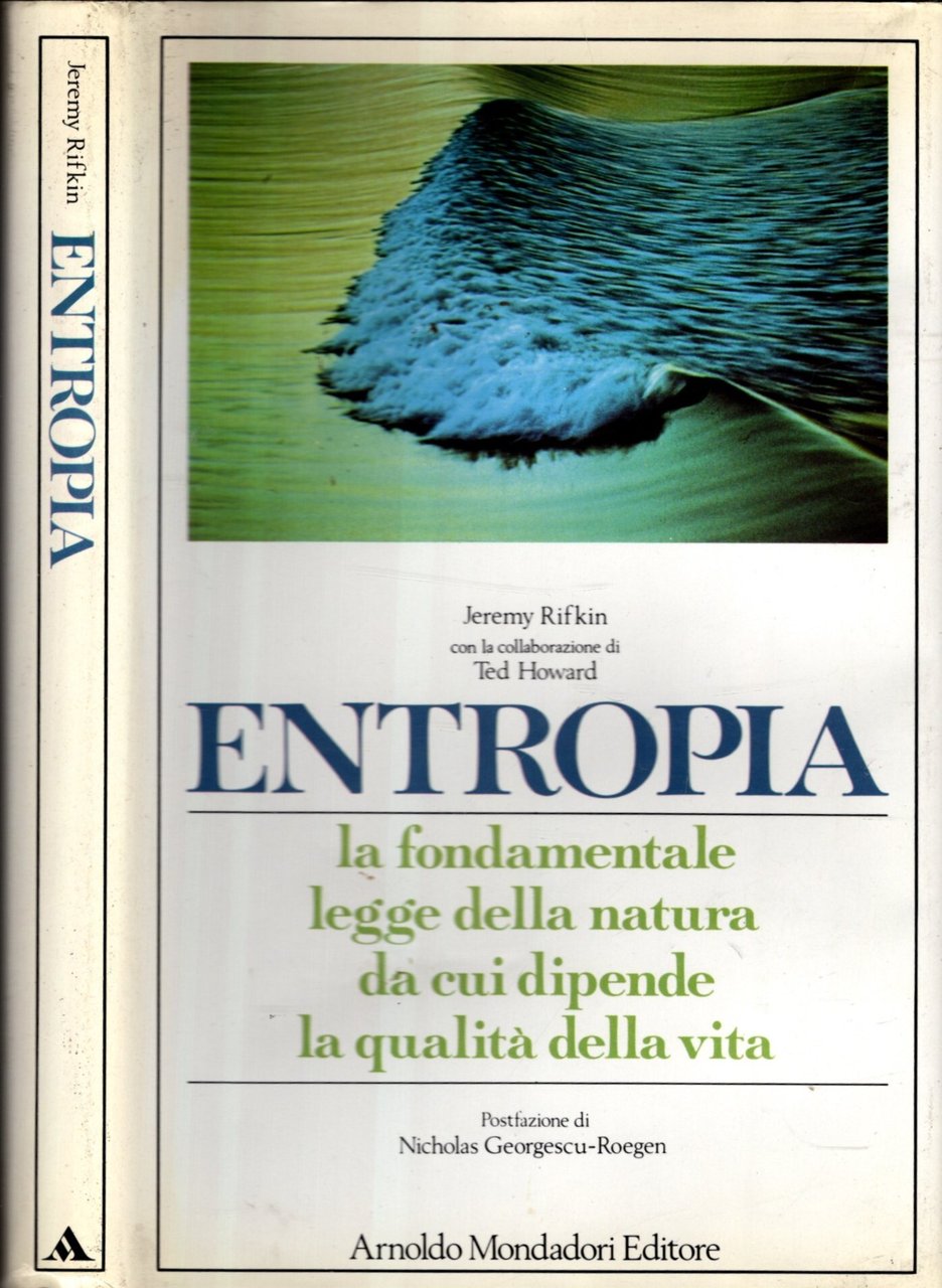 ENTROPIA. LA FONDAMENTALE LEGGE DELLA NATURA DA CUI DIPENDE LA …