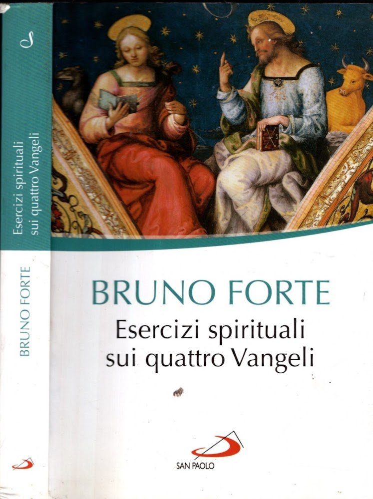 Esercizi spirituali sui quattro Vangeli