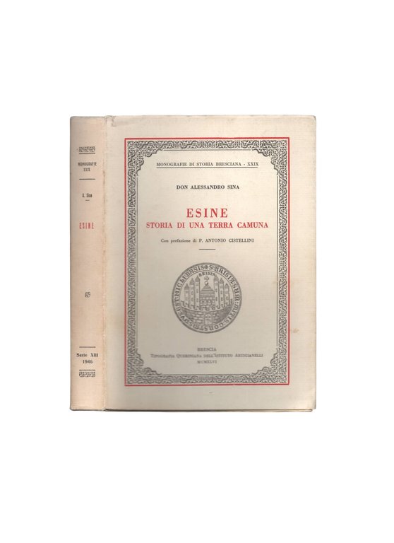 Esine. Storia di una terra Camuna di Don Alessandro Sina