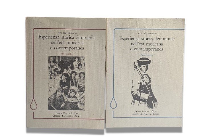 Esperienza storica femminile nell'età moderna e contemporanea. Parte I e …