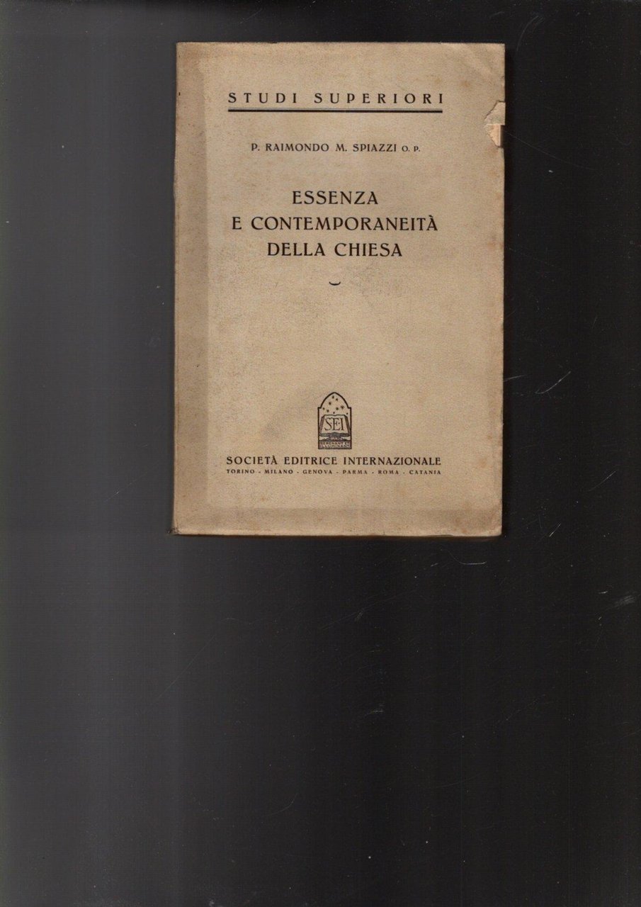 ESSENZA E CONTEMPORANEITA' DELLA CHIESA