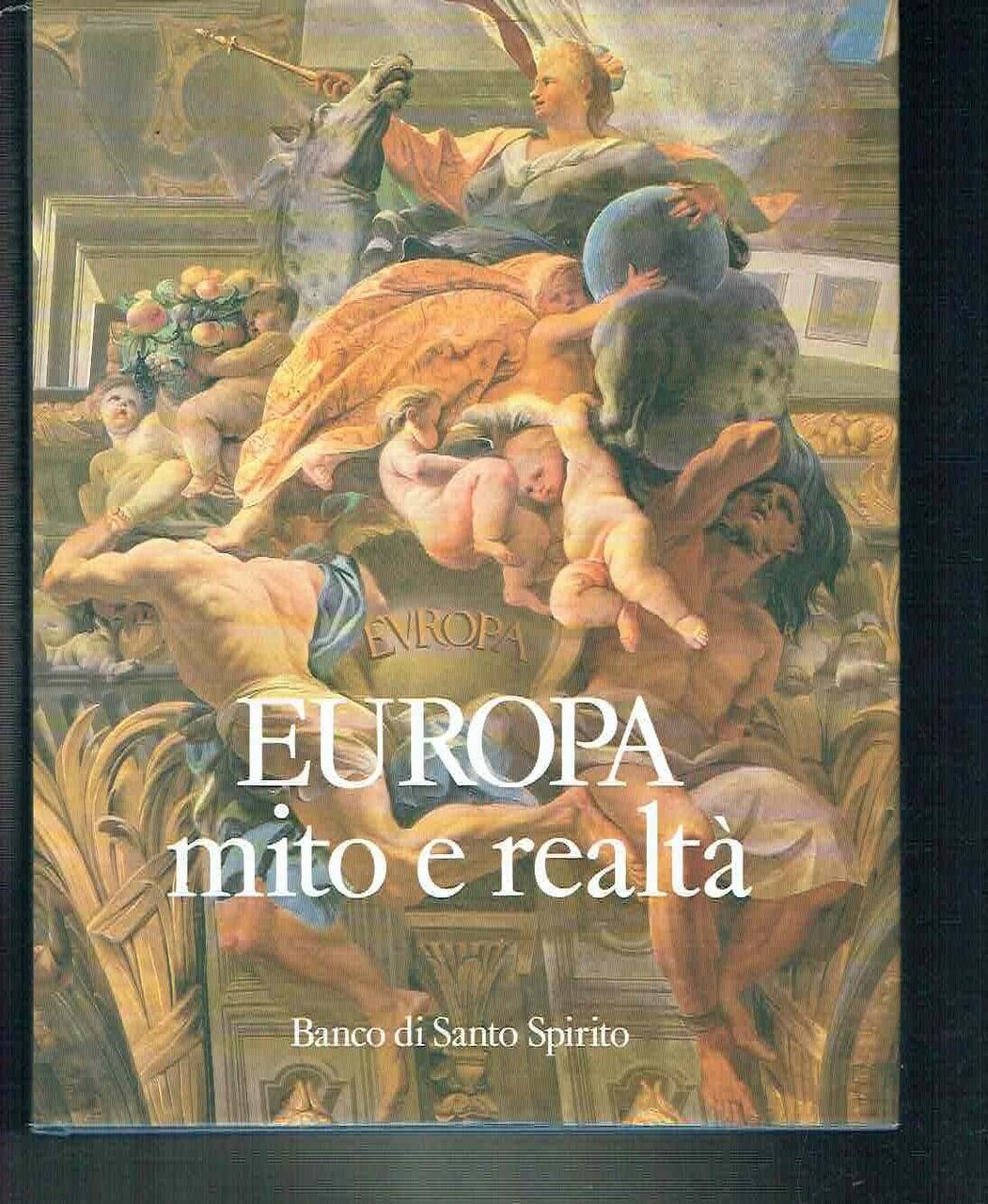 EUROPA MITO E REALTA' ** BANCO DI SANTO SPIRITO 1989 …