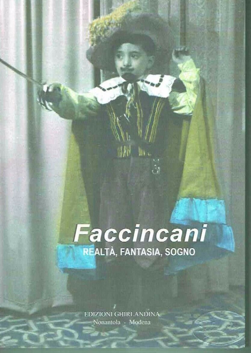 FACCINCANI REALTA', FANTASIA, SOGNO