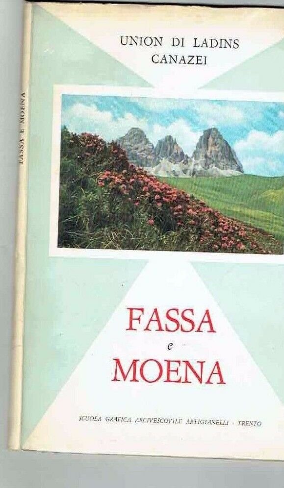 FASSA E MOENA ** UNION DI LADINS CANAZEI