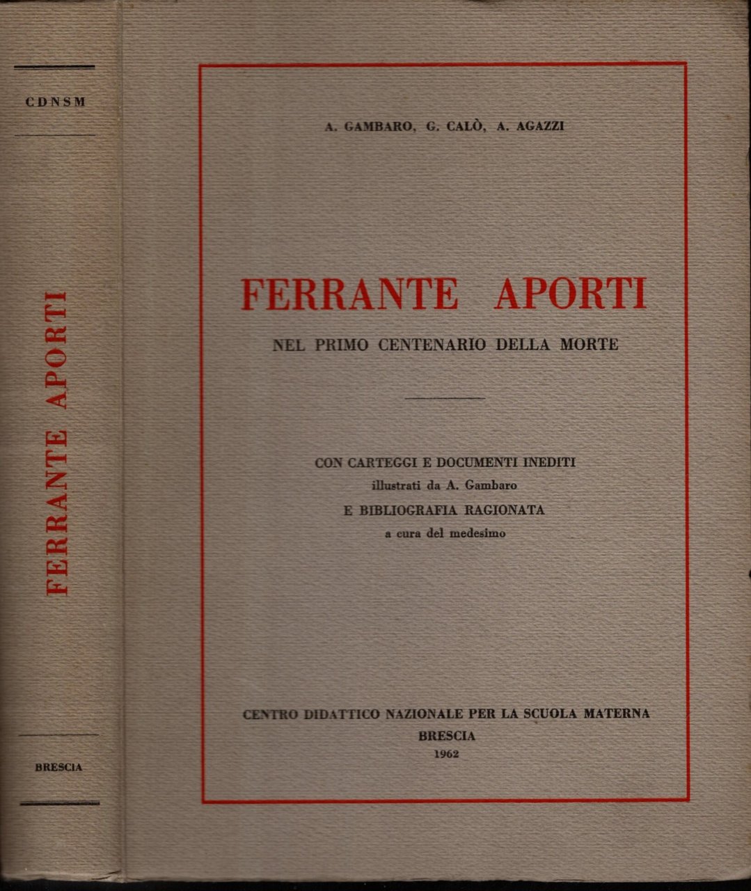 FERRANTE APORTI NEL PRIMO CENTENARIO DELLA MORTE