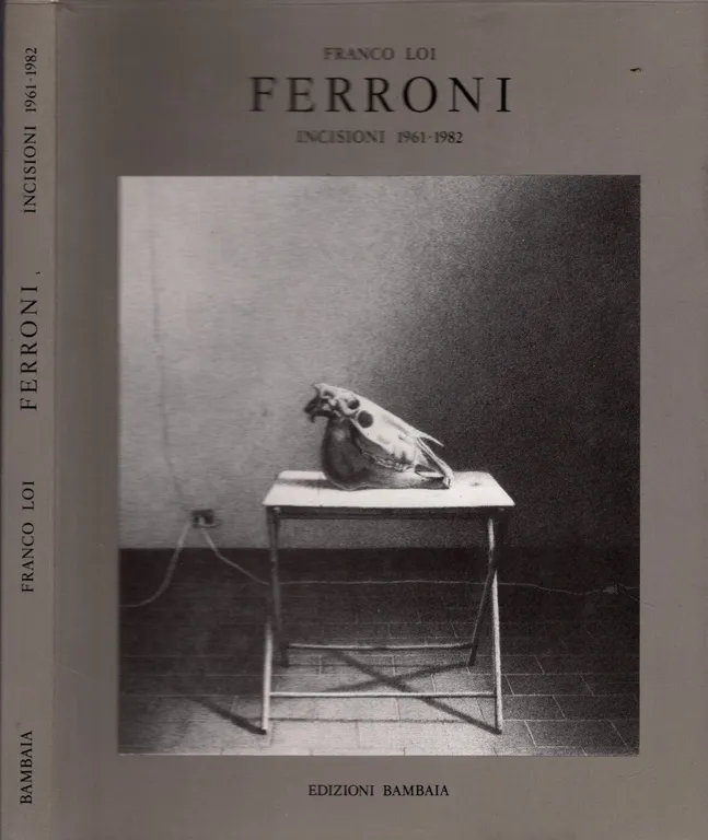 Ferroni. Incisioni 1961-1982