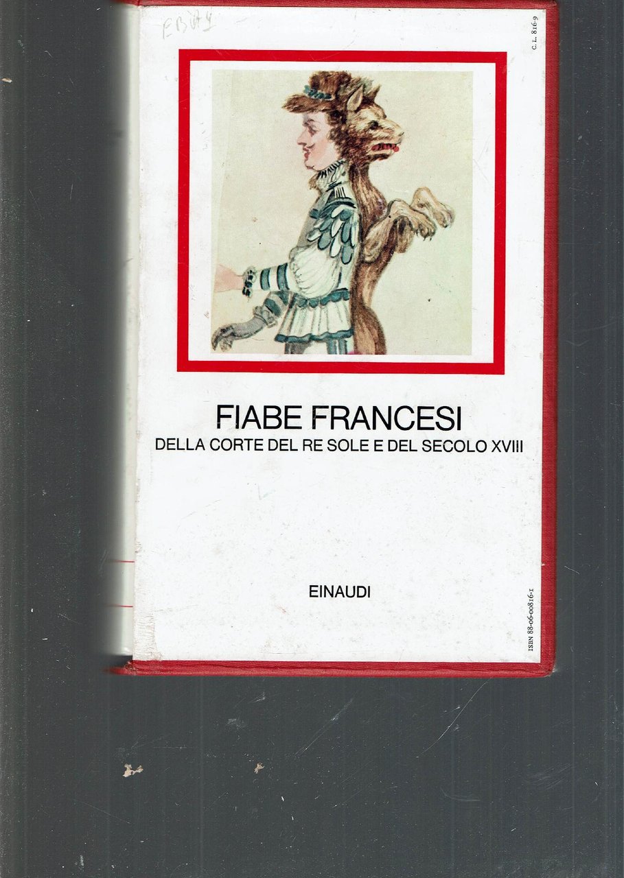 Fiabe francesi della corte del Re Sole e del secolo …
