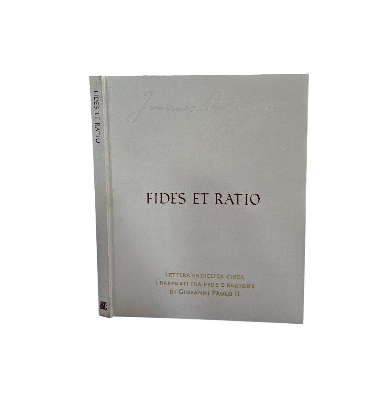 Fides et ratio. Lettera enciclica circa i rapporti tra fede …