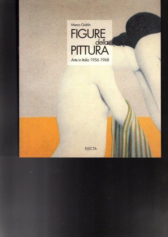 Figure della pittura: arte in Italia 1956-1968