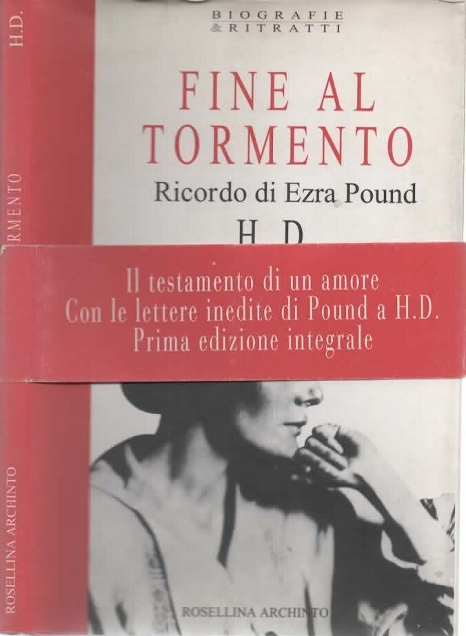 Fine al tormento. Ricordo di Ezra Pound
