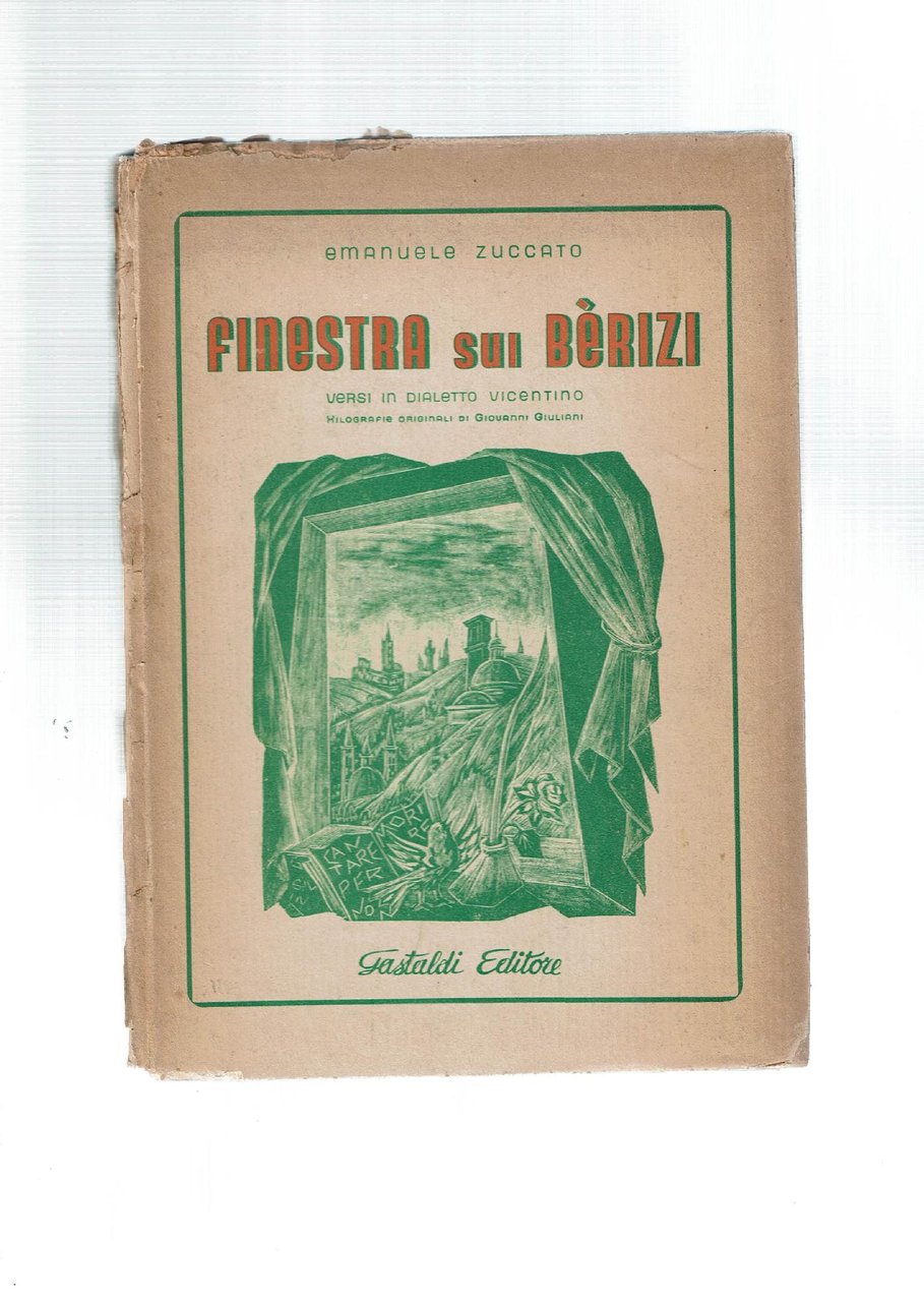 FINESTRA SUI BERIZI VERSI IN DIALETTO VICENTINO