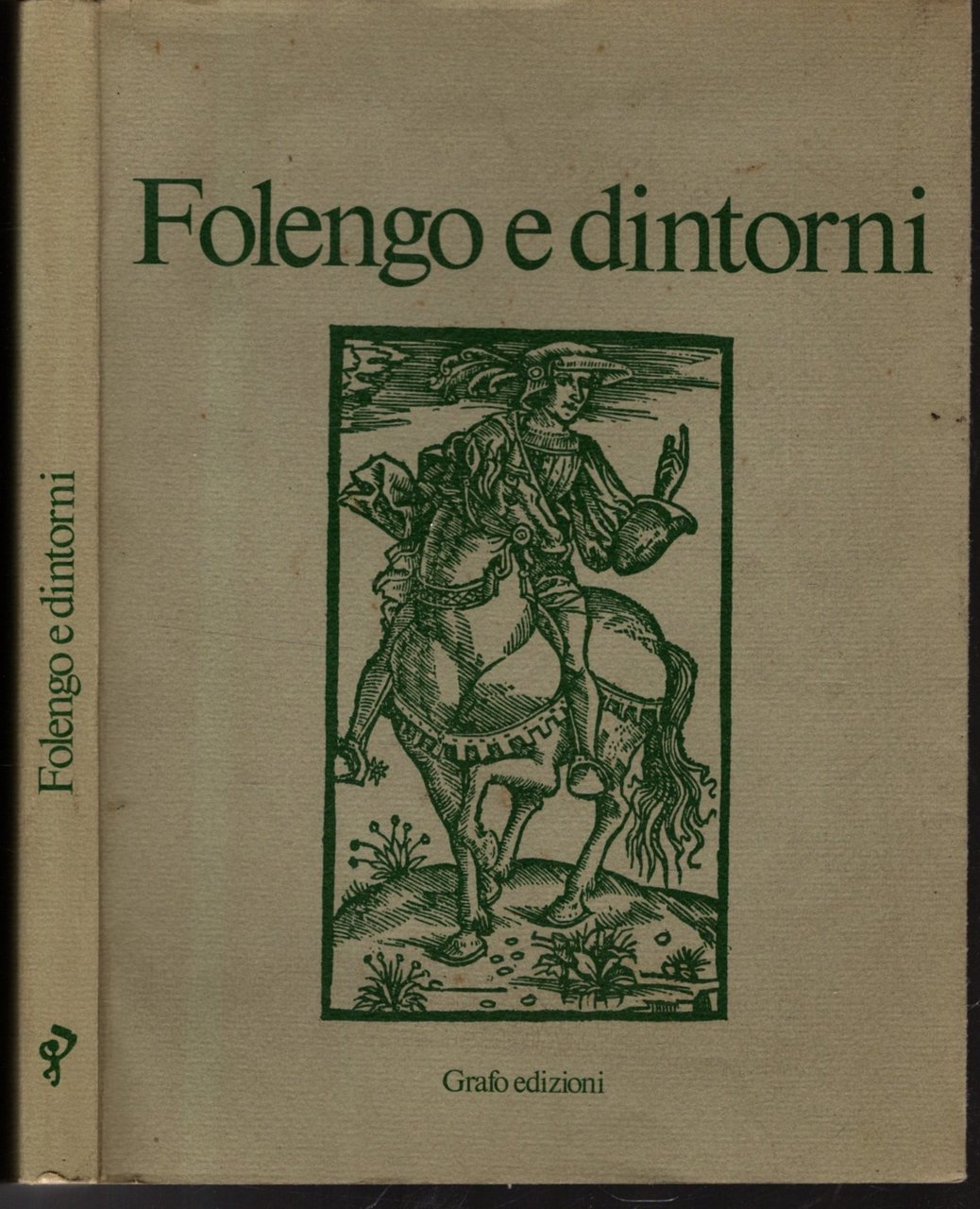 Folengo e dintorni di Pietro Gibellini **