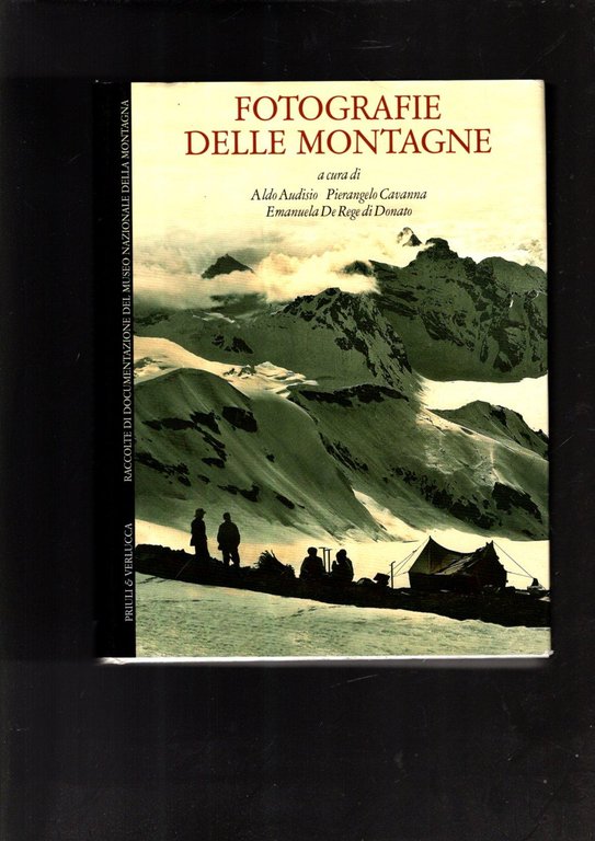 Fotografie delle montagne. Raccolte di documentazione del Museo Nazionale della …