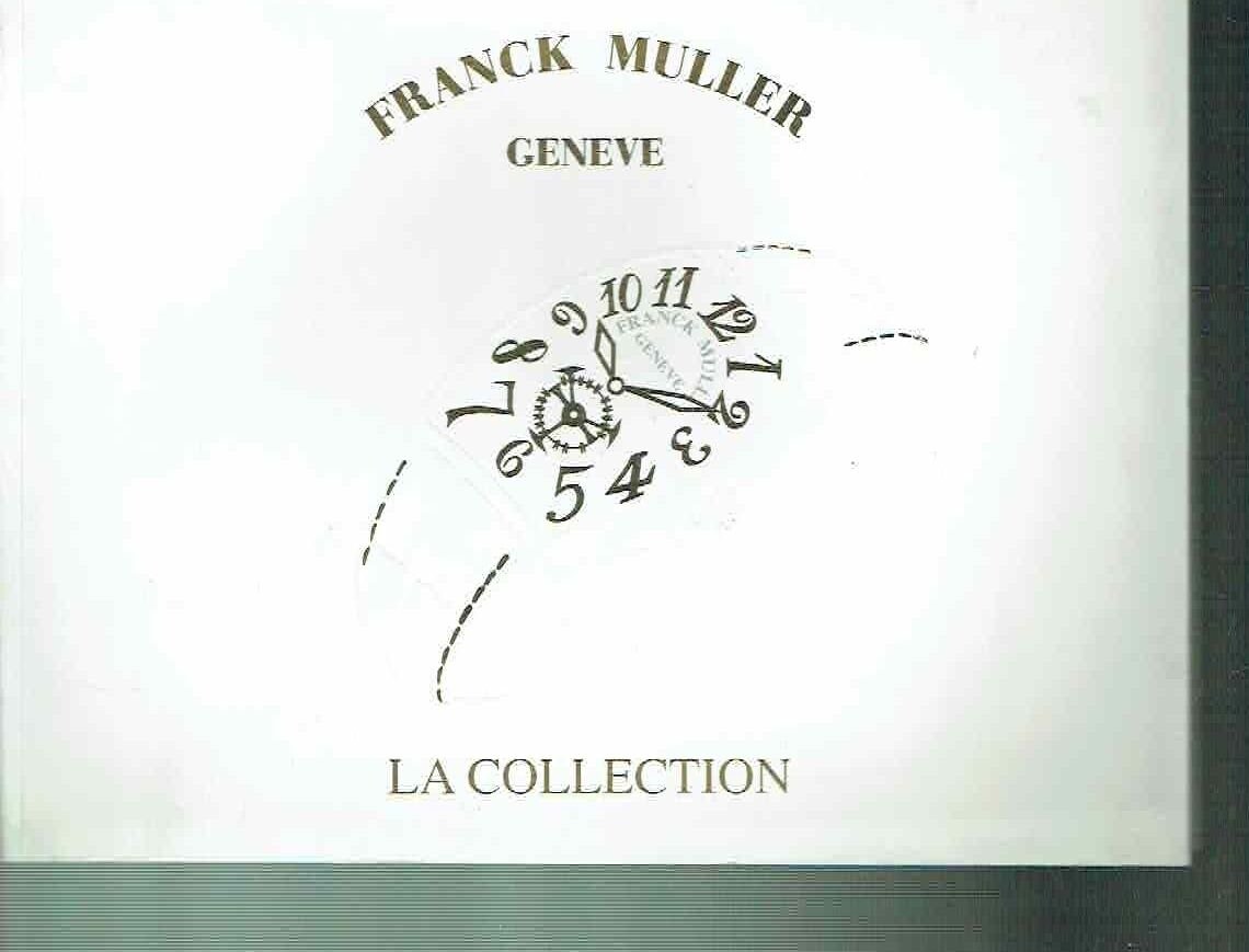 FRANCK MULLER ** LA COLLECTION