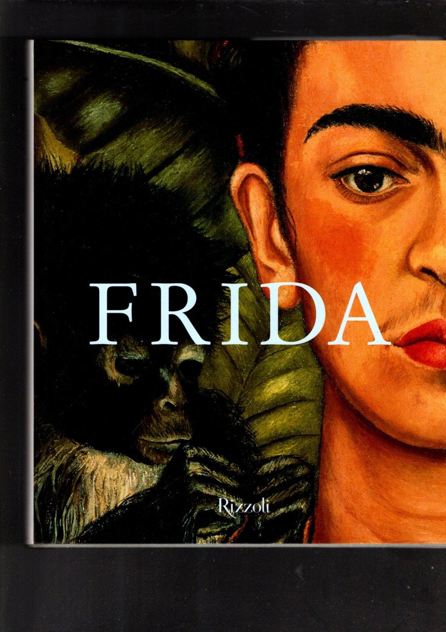 Frida Kahlo. Ediz. illustrata