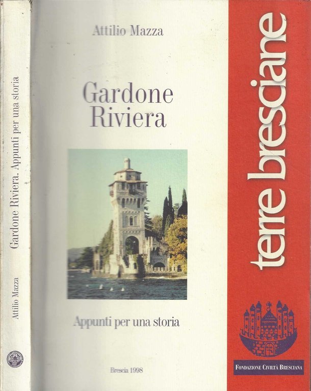 Gardone Riviera. Appunti per una storia di Attilio Mazza | Immagine Gallery 2