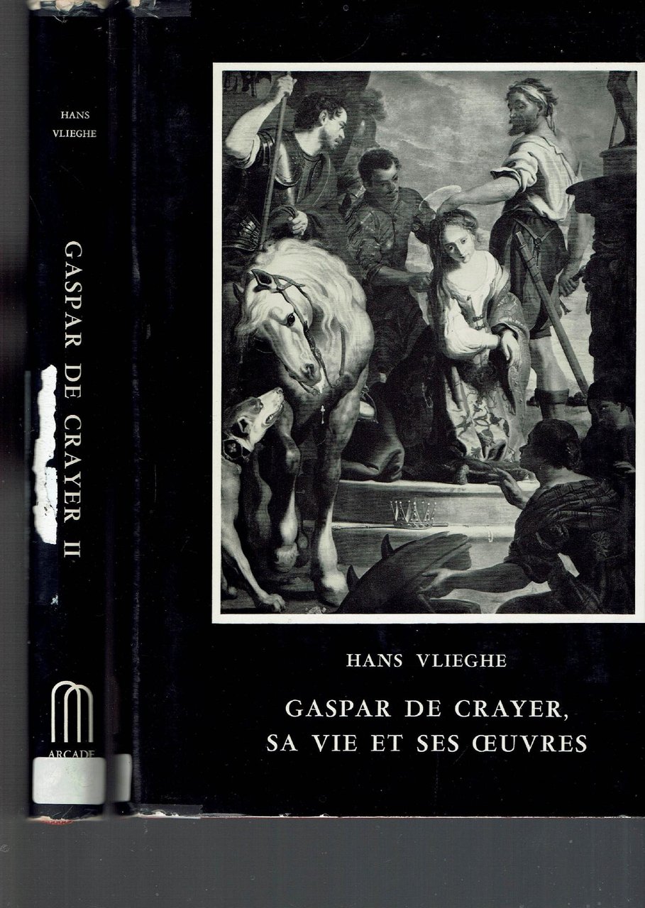 GASPAR DE CRAYER SA VIE ET SES OEUVRES 2 VOL.