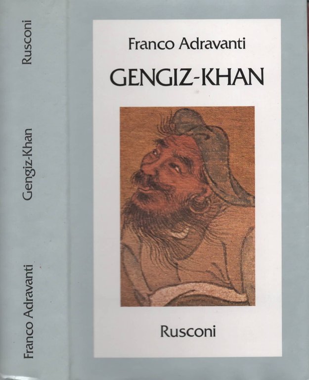Gengiz-Khan Primo imperatore del "mirabile Dominium"
