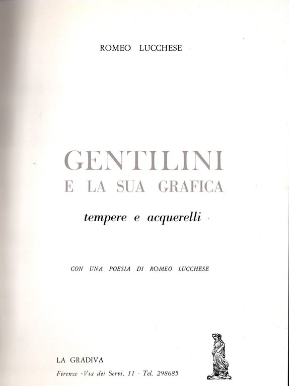 Gentilini - e la sua grafica tempere e acquarelli. Con …