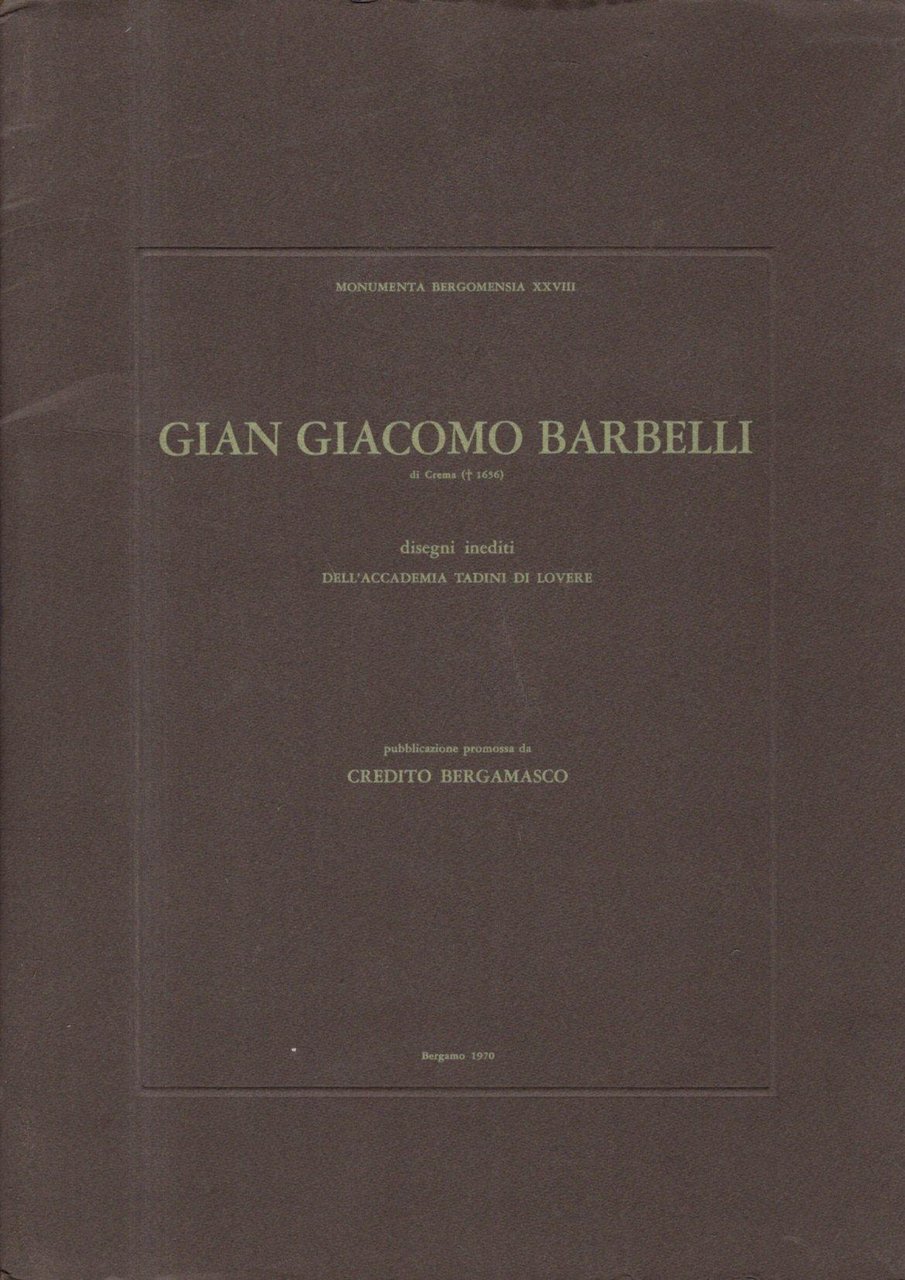 Gian Giacomo Barbelli Disegni Inediti Dell'accademia Tadini Di Lovere
